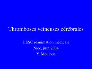 Thromboses veineuses cérébrales