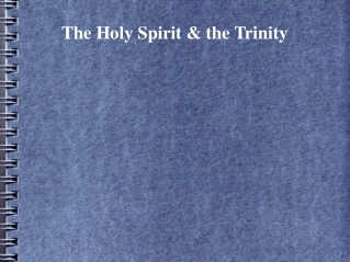 The Holy Spirit &amp; the Trinity