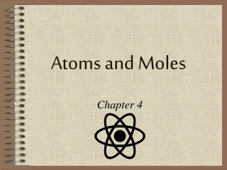 Atoms and Moles