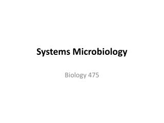 Systems Microbiology