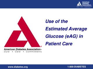 Use of the Estimated Average Glucose (eAG) in Patient Care