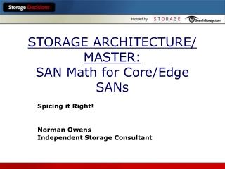 STORAGE ARCHITECTURE/ MASTER: SAN Math for Core/Edge SANs