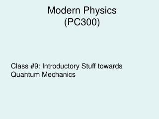 Modern Physics (PC300)