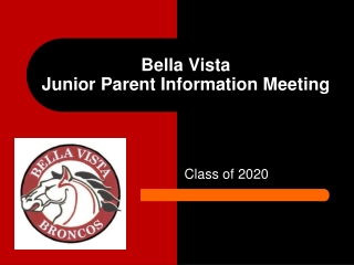 Bella Vista Junior Parent Information Meeting