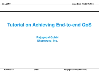 Tutorial on Achieving End-to-end QoS