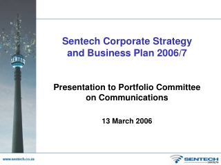 Sentech Corporate Strategy and Business Plan 2006/7