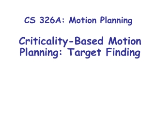 CS 326A: Motion Planning