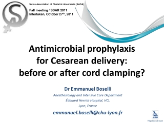 Antimicrobial prophylaxis for Cesarean delivery: before or after cord clamping?