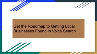 Get the Roadmap to Getting Local Businesses Found in Voice Search