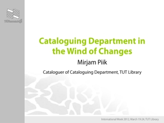 Cataloguing Department in the Wind of Changes