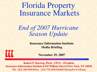 Florida Property Insurance Markets End of 2007 Hurricane Season Update