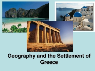 Geography and the Settlement of Greece