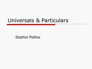 Universals &amp; Particulars