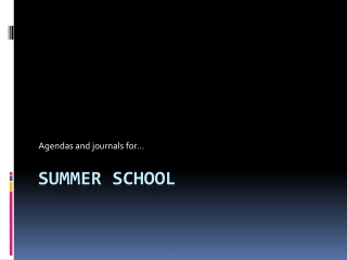 Summer School