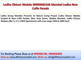 Lodha New Cuffe Parade 09999684955 Lodha Wadala Mumbai