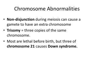 Chromosome Abnormalities