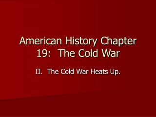 American History Chapter 19: The Cold War