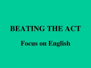 BEATING THE ACT