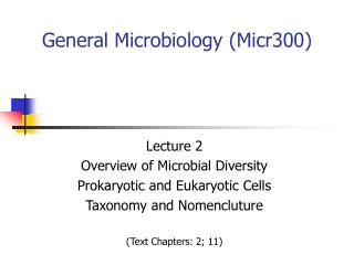 General Microbiology (Micr300)