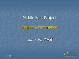 Middle Fork Project Project Maintenance
