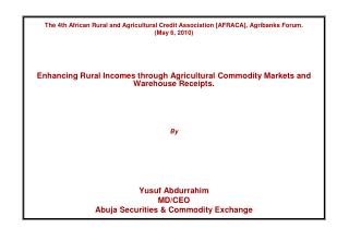 The 4th African Rural and Agricultural Credit Association [AFRACA], Agribanks Forum. (May 6, 2010)