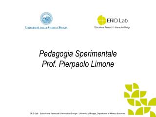 Pedagogia Sperimentale	 Prof. Pierpaolo Limone