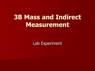 3B Mass and Indirect Measurement