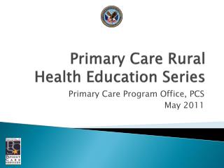 Primary Care Rural Health Education Series