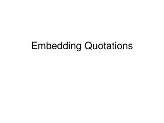 Embedding Quotations