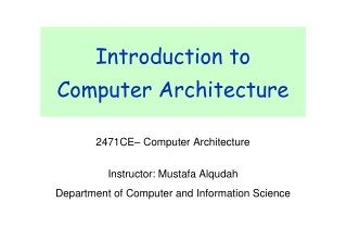 Introduction to Computer Architecture