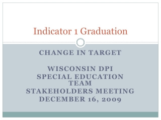 Indicator 1 Graduation
