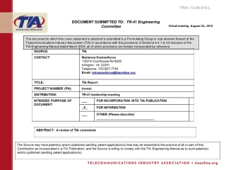 DOCUMENT SUBMITTED TO: TR-41 Engineering Committee