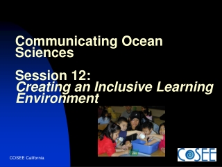 Communicating Ocean Sciences Session 12: Creating an Inclusive Learning Environment