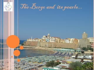 The Borgo and its pearls...
