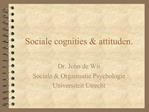 Sociale cognities attituden.