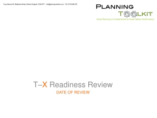 T– X Readiness Review DATE OF REVIEW