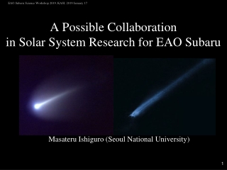 A Possible Collaboration in Solar System Research for EAO Subaru