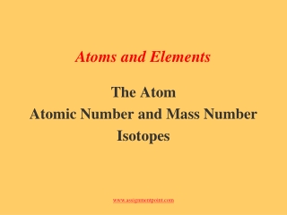 Atoms and Elements