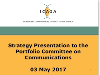 Strategy Presentation to the Portfolio Committee on Communications 03 May 2017