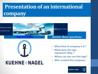 Presentation of an international company