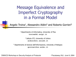 Message Equivalence and Imperfect Cryptography in a Formal Model