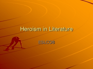 Heroism in Literature