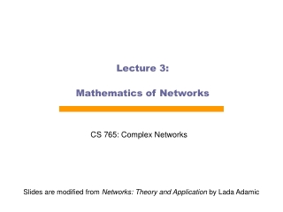 Lecture 3: Mathematics of Networks