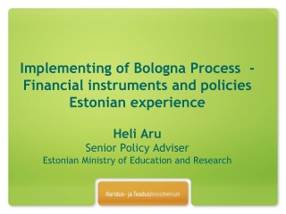 Main Documents shaping the Higher Education (HE) Policy in Estonia