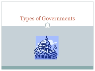 Types of Governments