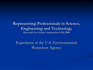 Experience at the U.S. Environmental Protection Agency