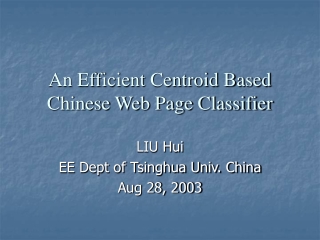 An Efficient Centroid Based Chinese Web Page Classifier