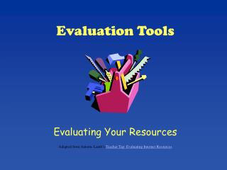 Evaluation Tools