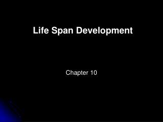 Life Span Development