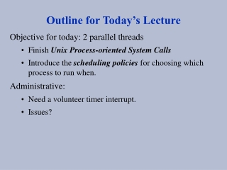 Outline for Today’s Lecture